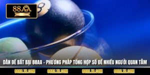 Dàn Đề Bất Bại 88aa – Phương Pháp Tổng Hợp Số Đề Được Nhiều Người Quan Tâm