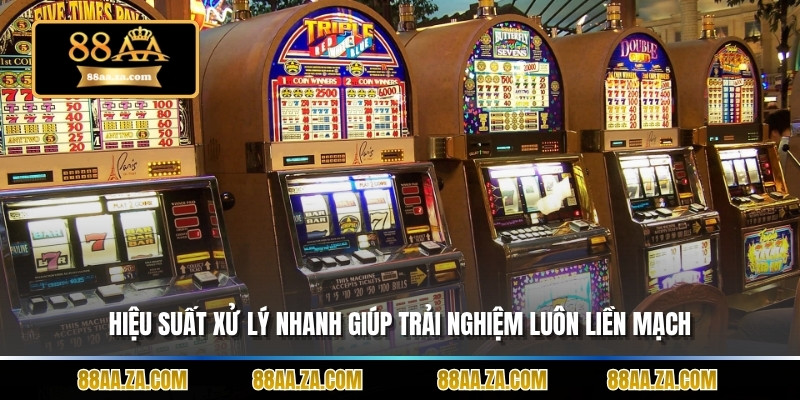 Hiệu suất xử lý nhanh giúp trải nghiệm luôn liền mạch.