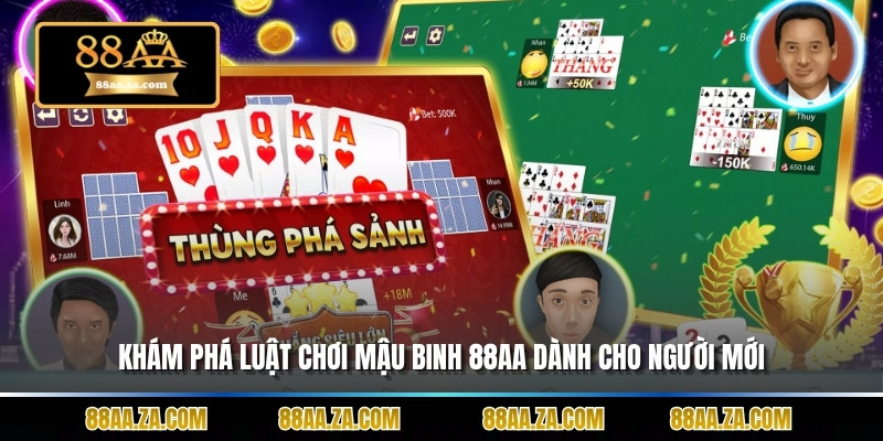Khám phá luật chơi Mậu binh 88aa dành cho người mới